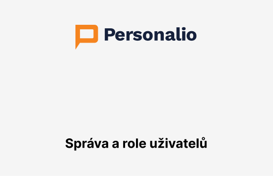 Kapitola 6 - Pracovník, Manažer, Personalista, Správce uživatelů, Správce procesu, Školitel